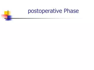 postoperative phase