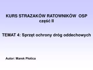 kurs strazak w ratownik w osp cz ii