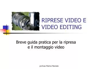 riprese video e video editing