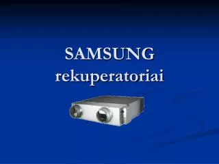 samsung rekuperatoriai