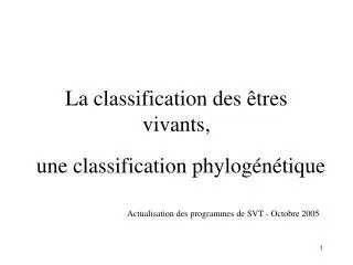 la classification des tres vivants