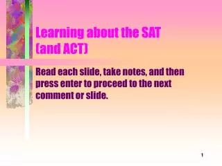 Learning about the SAT (and ACT)