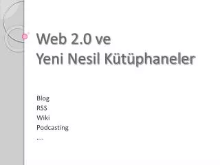 web 2 0 ve yeni nesil k t phaneler