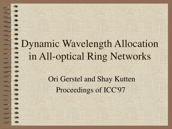 dynamic wavelength allocation in all optical ring networks