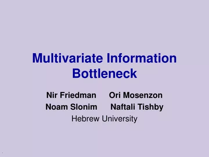 multivariate information bottleneck