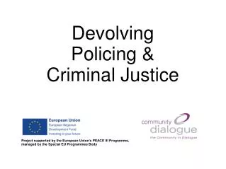 Devolving Policing &amp; Criminal Justice
