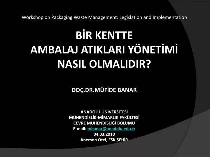workshop on packaging waste management legislation and implementation