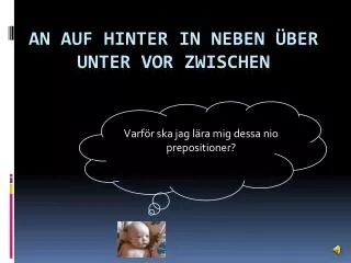 varf r ska jag l ra mig dessa nio prepositioner