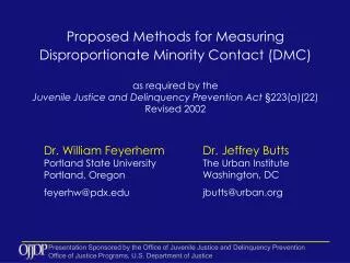 Proposed Methods for Measuring Disproportionate Minority Contact (DMC)
