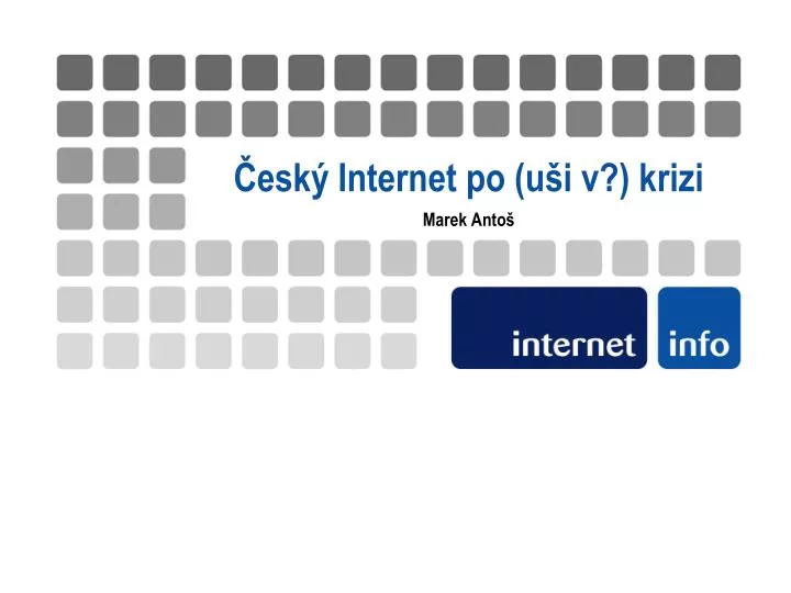 esk internet po u i v krizi