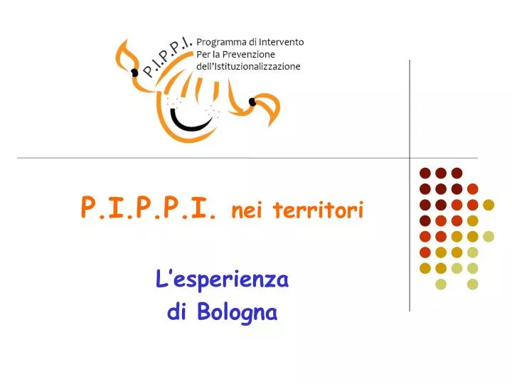 p i p p i nei territori l esperienza di bologna