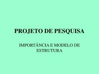 projeto de pesquisa