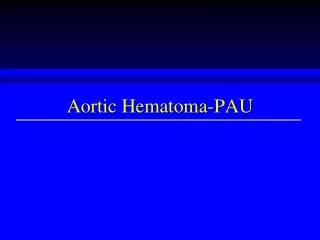 Aortic Hematoma-PAU