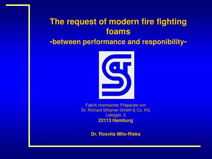 the request of modern fire fighting foams between performance and responibility