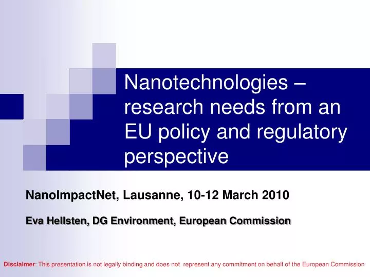 nanotechnologies research needs from an eu policy and regulatory perspective