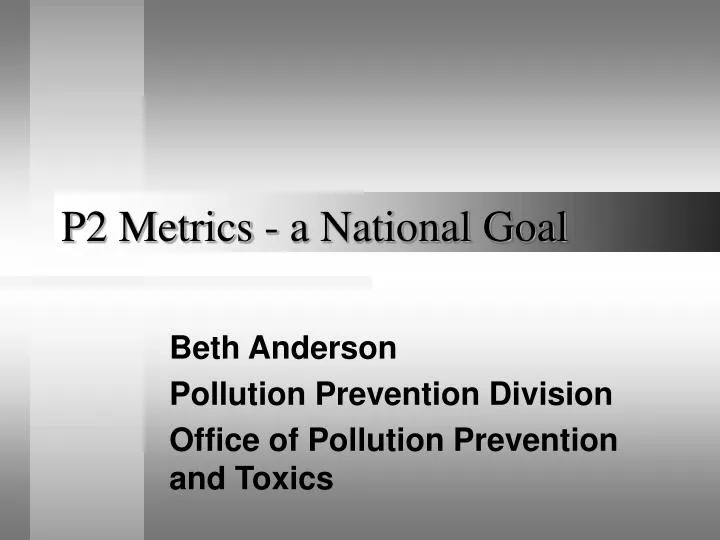 p2 metrics a national goal