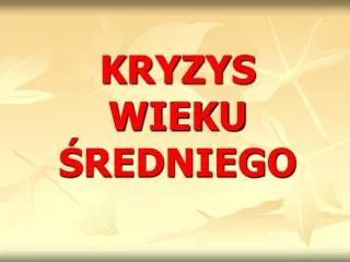 kryzys wieku redniego