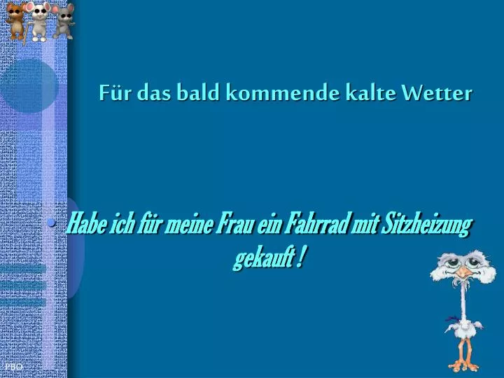 f r das bald kommende kalte wetter