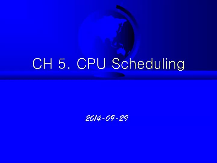 ch 5 cpu scheduling