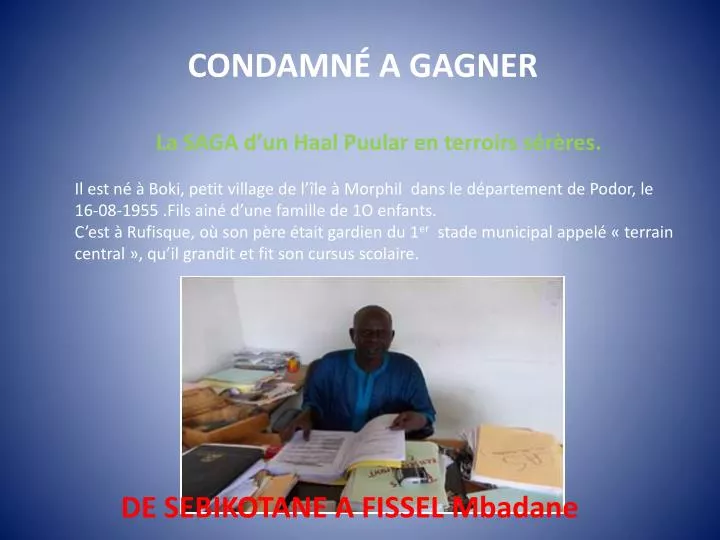 condamn a gagner