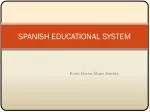 SPANISH EDUCATIONAL SYSTEM