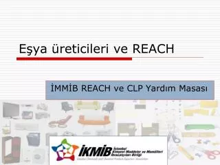 e ya reticileri ve reach
