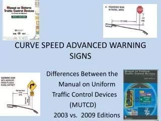 CURVE SPEED ADVANCED WARNING SIGNS