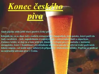 konec esk ho piva