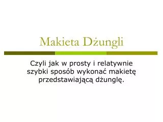 makieta d ungli