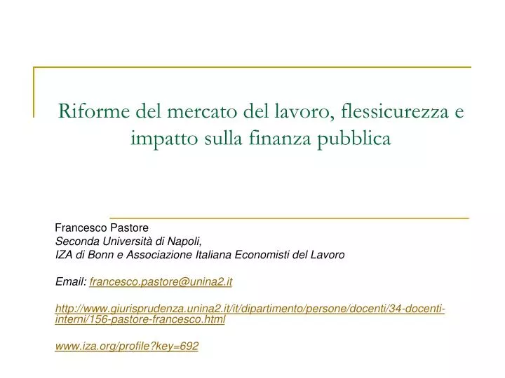 riforme del mercato del lavoro flessicurezza e impatto sulla finanza pubblica