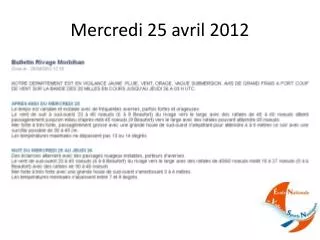 mercredi 25 avril 2012