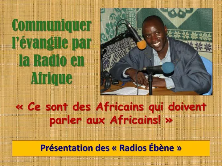 communiquer l vangile par la radio en afrique