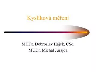 kysl kov m en