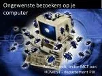 Ongewenste bezoekers op je computer - slide 1