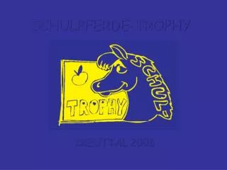 SCHULPFERDE-TROPHY