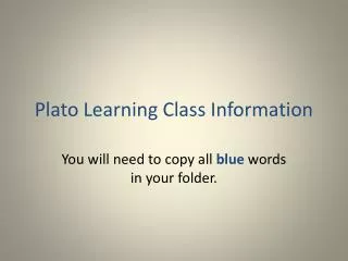 Plato Learning Class Information