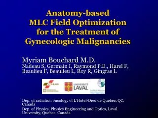 Anatomy-based MLC Field Optimization for the Treatment of Gynecologic Malignancies