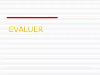 evaluer