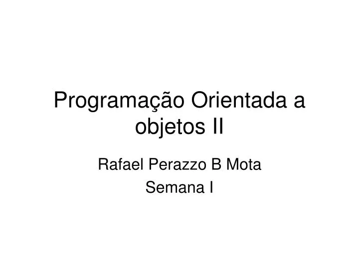 programa o orientada a objetos ii