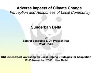 Sunderban Delta by Samrat Sengupta &amp; Dr. Prakash Rao WWF-India