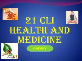 21 CLI HEALTH AND MEDICINE