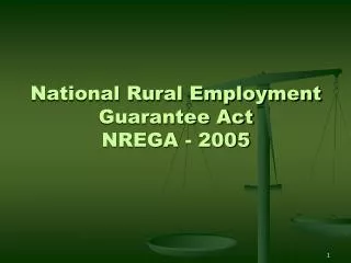 National Rural Employment Guarantee Act NREGA - 2005