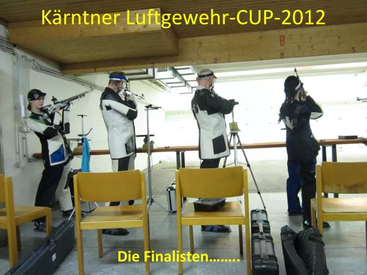 k rntner luftgewehr cup 2012