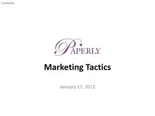 Marketing Tactics January 17, 2012