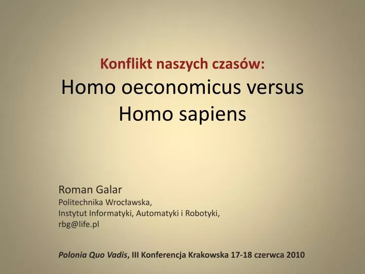 konflikt naszych czas w homo oeconomicus versus homo sapiens