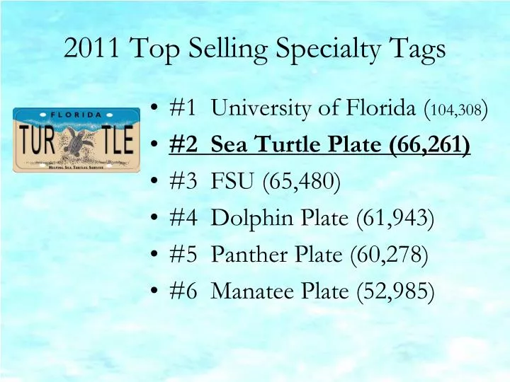 2011 top selling specialty tags