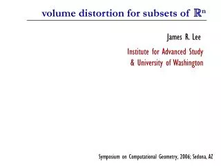 volume distortion for subsets of R n