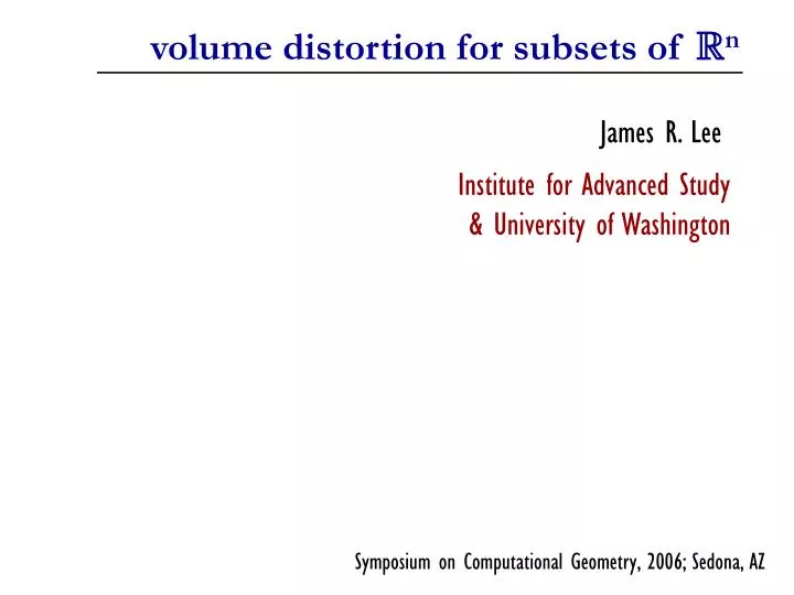 volume distortion for subsets of r n