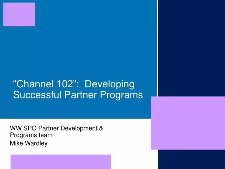 channel 102 developing successful partner programs
