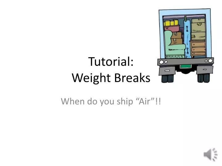 tutorial weight breaks